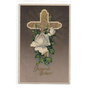 Antique Easter Postcard 1916 German Religious PC Embossed Gold Foil Cross Rose